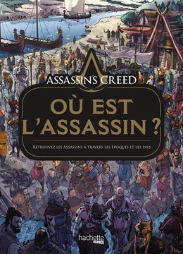 Assassin's creed : où est l'Assassin ?