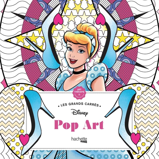 Grands carrés Disney Pop Art -  - Hachette Heroes