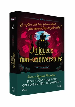 Twisted Tale - Un Joyeux Non-Anniversaire