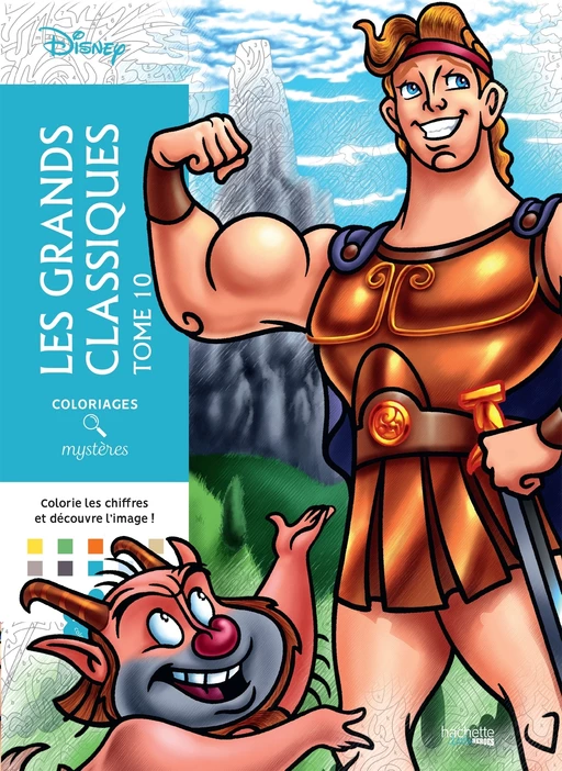 Coloriages mystères Disney - Les Grands classiques Tome 10 -  - Hachette Heroes