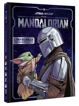 STAR WARS - Les Histoires The Mandalorian - L'intégrale des saisons 1 et 2