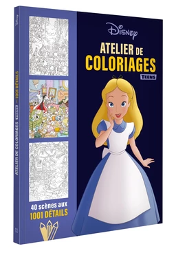 DISNEY TEENS - Atelier de coloriages - 1001 Détails