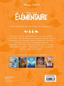 ELEMENTAIRE - Disney Cinéma - L'histoire Du Film - Disney Pixar ...