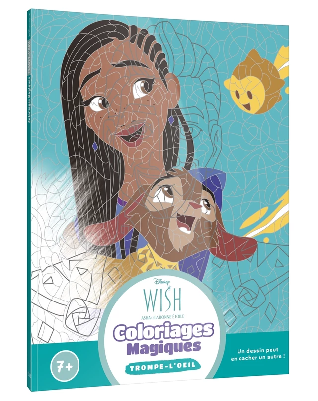 WISH, ASHA ET LA BONNE ÉTOILE - Coloriages Magiques - Trompe l'oeil (7+) - Disney -  - Hachette Jeunesse Collection Disney