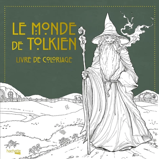 Le monde de Tolkien - Livre de coloriage -  - Hachette Heroes