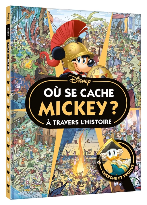 MICKEY - Où se cache Mickey à travers l'Histoire ? Cherche et Trouve -  - Hachette Jeunesse Collection Disney