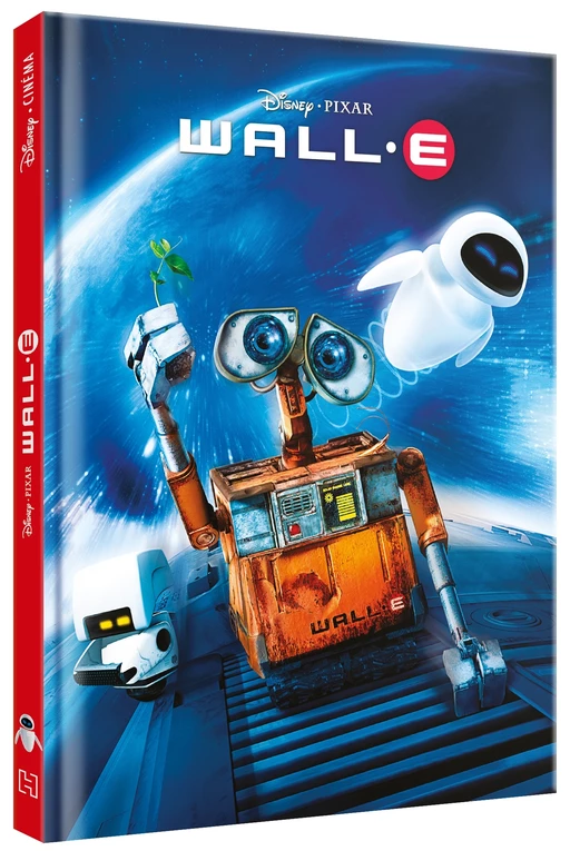 WALL.E - Disney Cinéma - Disney Pixar -  - Hachette Jeunesse Collection Disney