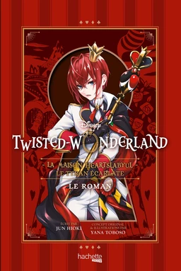 Twisted-Wonderland - La Maison Heartslabyul : Le Tyran écarlate