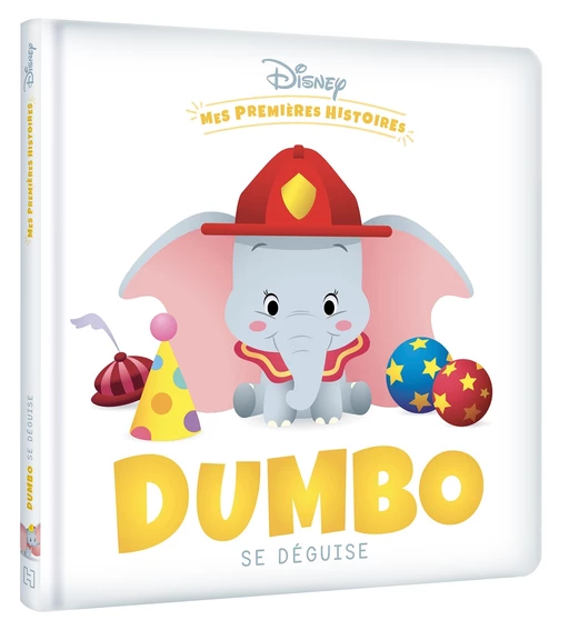 DISNEY - Mes Premières Histoires - Dumbo se déguise -  COLLECTIF - Hachette Jeunesse Collection Disney