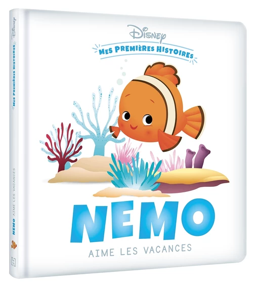 DISNEY - Mes Premières Histoires - Nemo aime les vacances -  COLLECTIF - Hachette Jeunesse Collection Disney