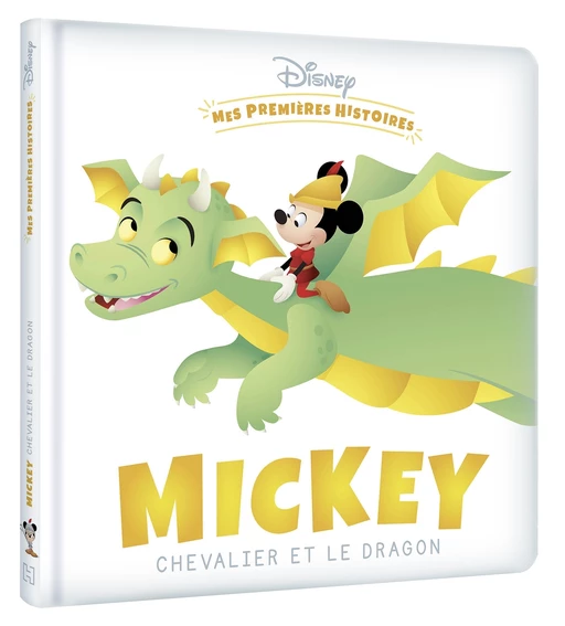 DISNEY - Mes Premières Histoires - Mickey chevalier et le dragon -  - Hachette Jeunesse Collection Disney