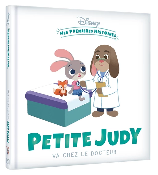 DISNEY - Mes Premières Histoires - Petite Judy va chez le docteur -  - Hachette Jeunesse Collection Disney