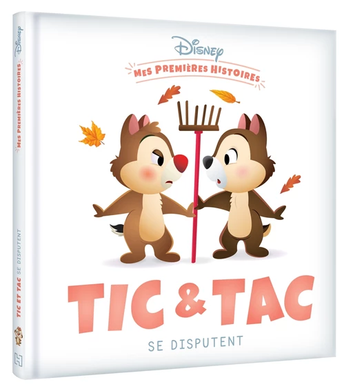 DISNEY - Mes Premières Histoires - Tic et Tac se disputent -  - Hachette Jeunesse Collection Disney