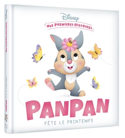 DISNEY - Mes Premières Histoires - Panpan fête le Printemps