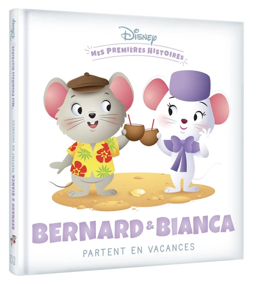 DISNEY - Mes Premières Histoires - Bernard et Bianca partent en vacances -  - Hachette Jeunesse Collection Disney