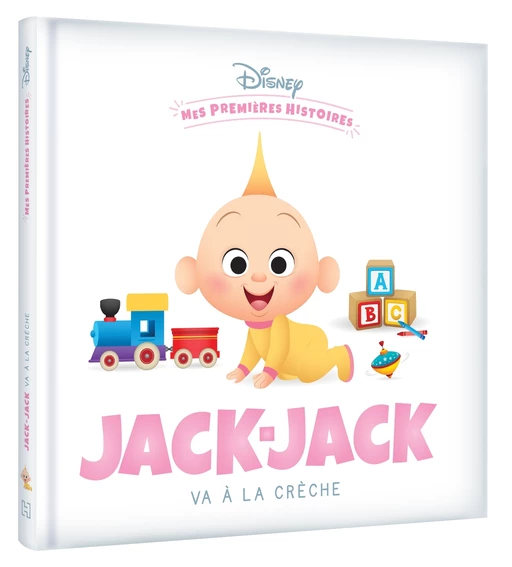 DISNEY - Mes Premières Histoires - Jack-Jack va à la crèche -  - Hachette Jeunesse Collection Disney