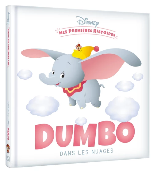 DISNEY - Mes Premières histoires - Dumbo dans les nuages -  - Hachette Jeunesse Collection Disney