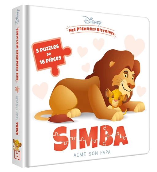 DISNEY - Mes premières histoires - Simba aime son Papa - 5 grands puzzles - 16 pc -  - Hachette Jeunesse Collection Disney