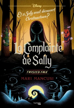 Twisted Tale - La Complainte de Sally