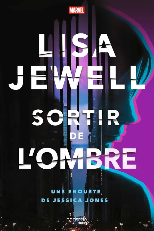 Sortir de l'ombre - Lisa Jewell - Hachette Heroes